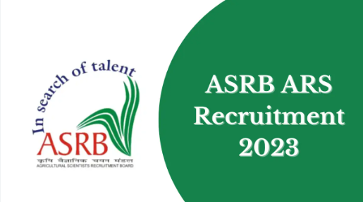 ASRB ARS Exam|Notification 2023 for 260 Posts